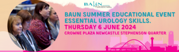 BAUN Summer Educational Event – Essential Urology Skills